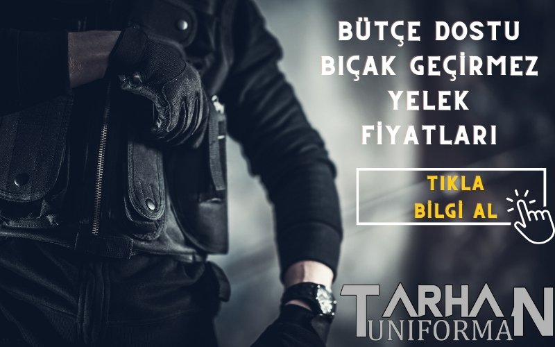 bıçak koruma yeleği fiyatları
